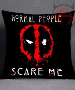 Deadpool Normal People Scare Me