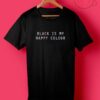 Black is My Happy Colour
