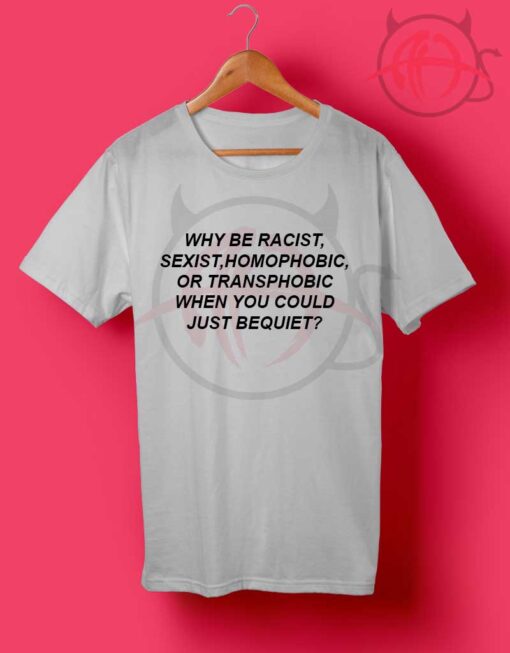 Why Be Racist Quotes