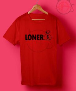 Loner Dollar T Shirt