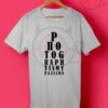 Photography Is My Passion T Shirt