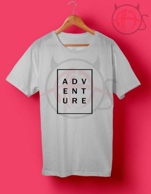Adventure Tumblr Quotes T Shirt