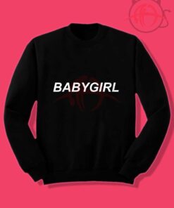 Babygirl Quotes Crewneck Sweatshirt