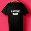Caffeine Queen Quotes
