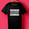 Cute But Psyco Advisory T Shirt