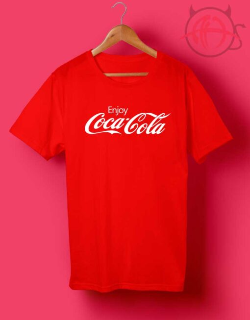 Enjoy Coca Cola Quotes T Shirt