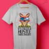 It’s Called A Hustle Sweetheart Zootopia T Shirt