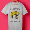 Laveugle Par Amour T Shirt