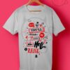 Littel Hell Quotes T Shirt
