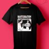 Masturbation Because Sex Is For Kids T Shirt