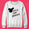 Never Stop Dreaming Micky Crewneck Sweatshirt
