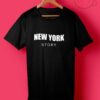 New York Story Quotes T Shirt