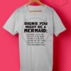 Signs You Might Be A Mermaid T Shirt
