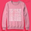 1-800-Crybaby Crewneck Sweatshirt