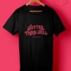 Brandy Melville 'Hotter Than Hell' T Shirt