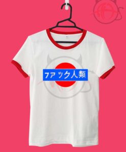 Fuck Humanity Japanese Unisex Red Ringer T Shirt