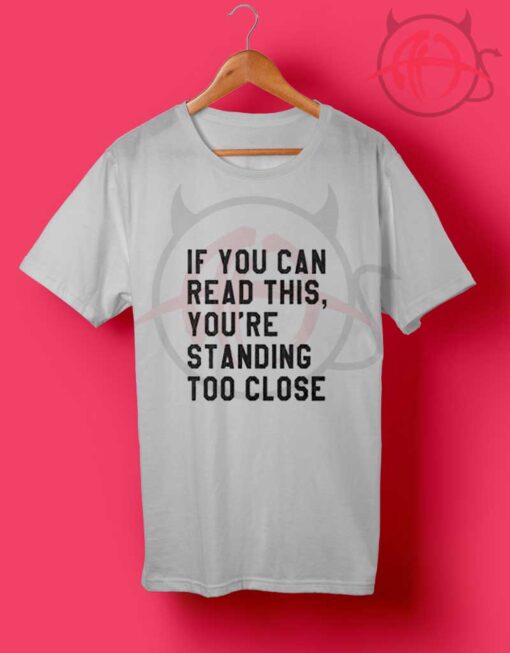 If You Can Read This Funny T Shirt