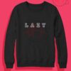 Lazy Letter Crewneck Sweatshirt