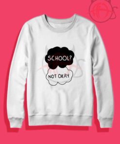 School Not Okay