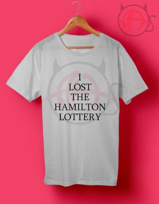 The Hamilton Lottery T Shirt