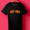 Wild Child Fire Thrasher T Shirt