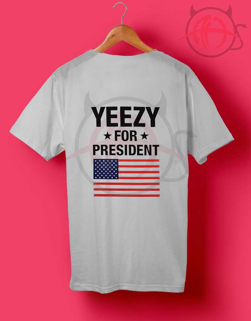 yeezy for president t shirt