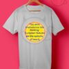 You WerDue To Unfortunate Circumstances I Am Awake T Shirte Brainwashed T Shirt