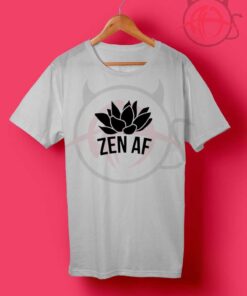 Zen AF Yoga T Shirt