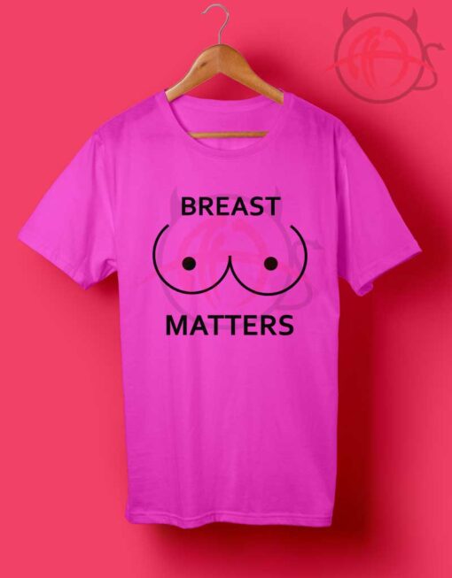 Breast Cancer Matters Pink T Shirt