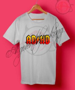 ADHD ACDC T Shirt