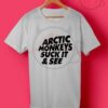 Arctic Monkeys Suck It & See T Shirt