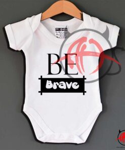 Be Brave Tumblr Baby Onesie