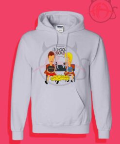 Beavis and Butt Head School Sucks Hoodies