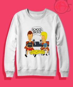 Beavis And Butt Head School Sucks Crewneck Sweatshirt