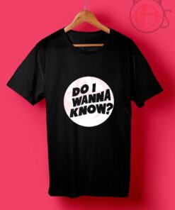 Arctic Monkeys Do I Wanna Know T Shirt