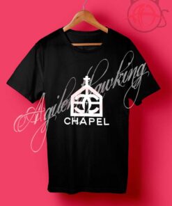 Fashion Parody Chapel T Shirt