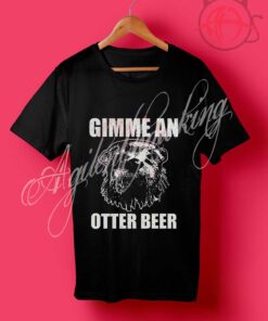 Gimme An Otter Beer