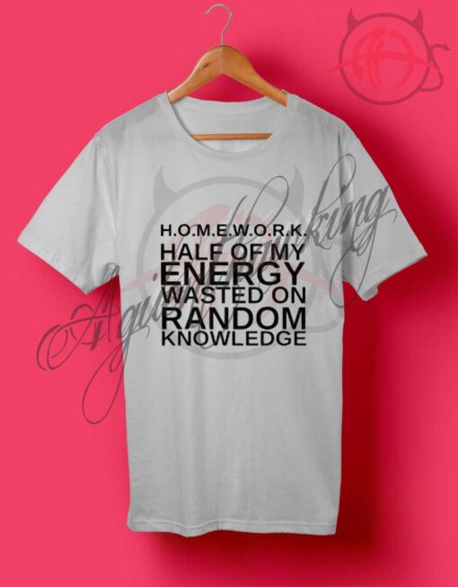 Homework Meaning T Shirt