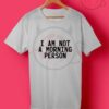 I Am Not A Morning Person Funny Celebrity