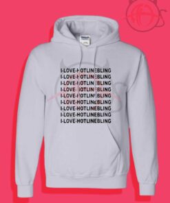 Love Hotline Bling Drake Hoodies