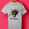 No Justice No peace T Shirt