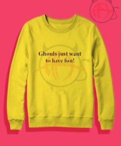 ghouls just want to have fun