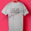 Magnet You Are Gold, Baby, Solid Gold T Shirt