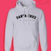 Santa Cruz California Hoodies