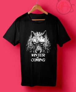 Wolf Winter Is Coming T Shirt
