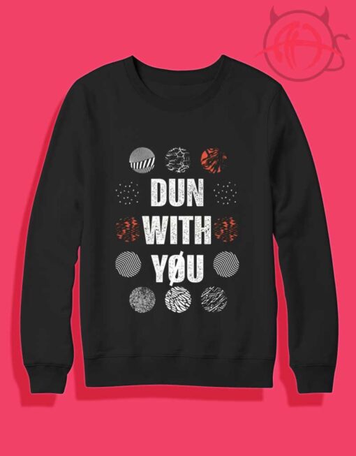 Dun With You Twenty One Pilots