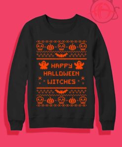 Happy Halloween Witches Ugly Crewneck Sweatshirt