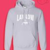 Lay Low Prosper