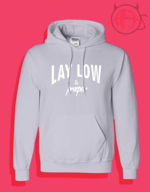 Lay Low Prosper
