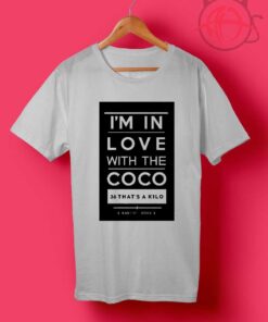 Love With Coco T Shirts